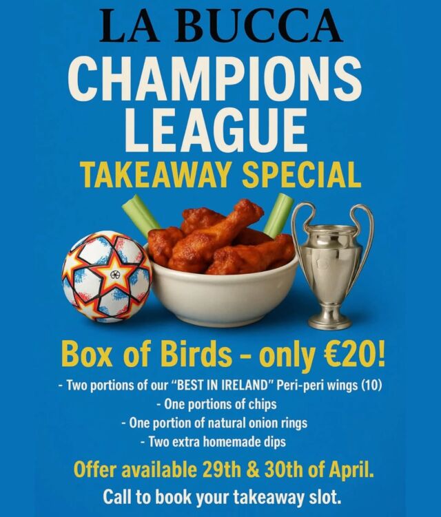 Our B.O.B Champions League special is BACK 📦 🐔  ➡️ Box of Birds for only €20!!⬅️  📦 Box of Birds: Two portions of our 'Best in Ireland' peri-peri chicken wings (10), One portion of chips, One portion of natural onion rings & two extra homemade dips.  Offer available on Tuesday 29th & Wednesday 30th of April from 4pm to 8.30pm - Takeaway Only!  Ratoath - Tuesday & Wednesday.
Dunboyne - Wednesday.  📞 Call to book your slot from 2 p.m  #LaBucca #ChampionsLeague #Bestchickenwings #UCL #chickenwings